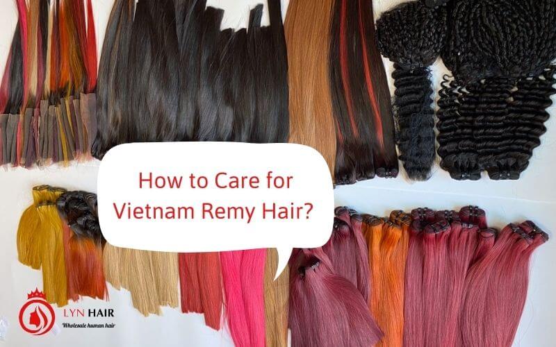 How-to-Care-for-Vietnam-Remy-Hair