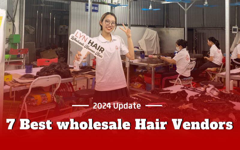 Top 7 Best Hair Vendors you must try – Update 2024