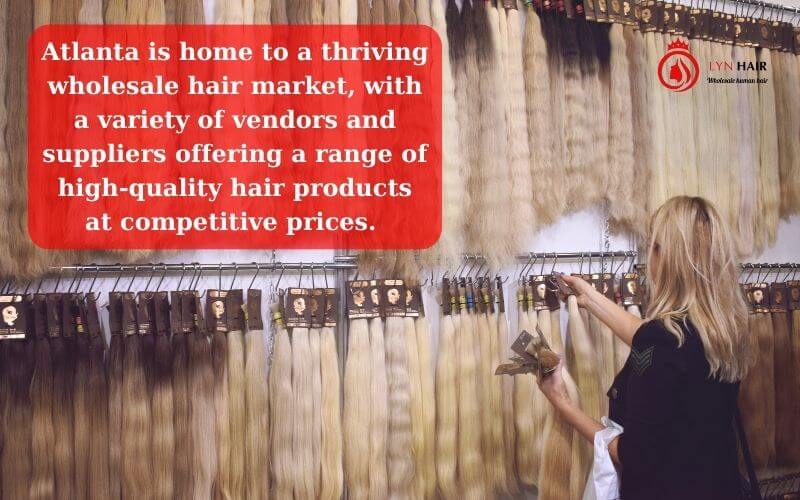 Overview of the wholesale hair market in Atlanta