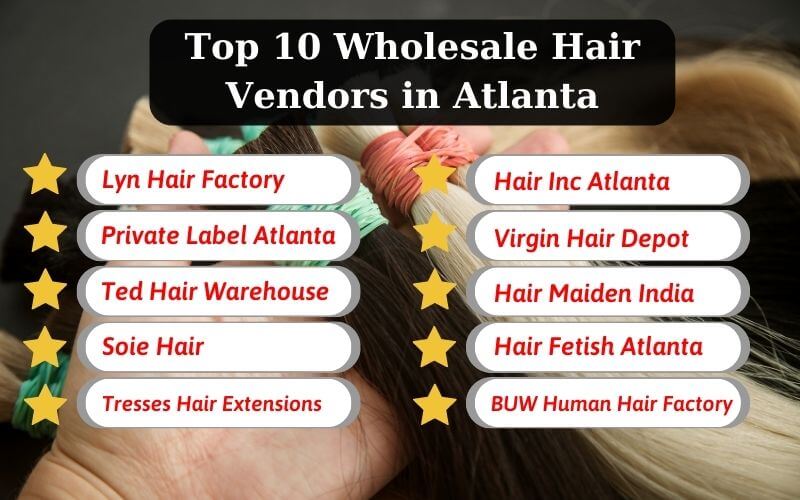 Top 10 Wholesale Hair Vendors in Atlanta