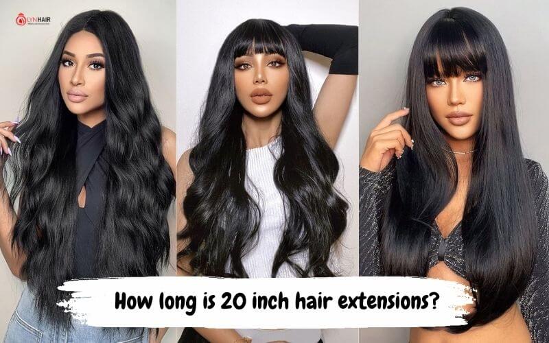 How long is 20 inch hair extensions