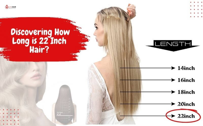 Unlock Your Hair's Potential_ Discovering How Long is 22 Inch Hair