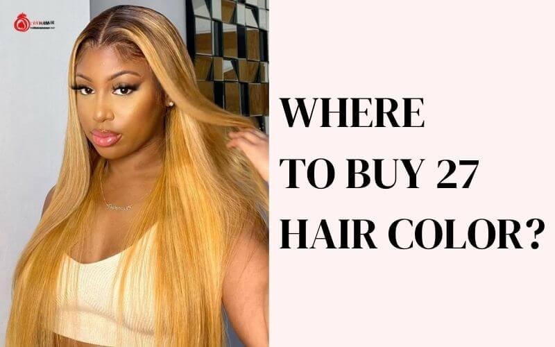 Where to buy 27 hair color?