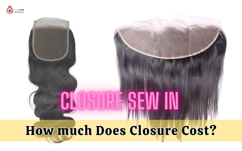 How much does a closure sew in cost