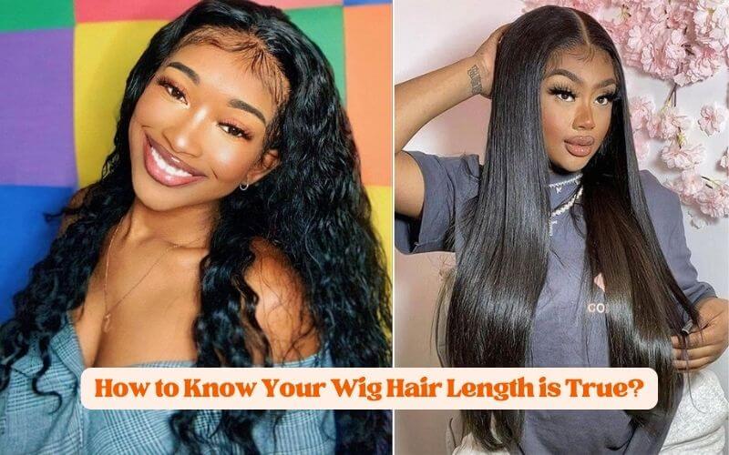 How to Know Your Wig Hair Length is True