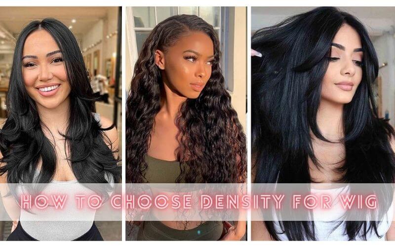 How to choose density for wig