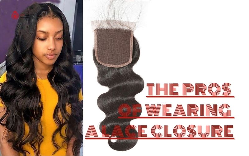 The Pros of Wearing a Lace Closure