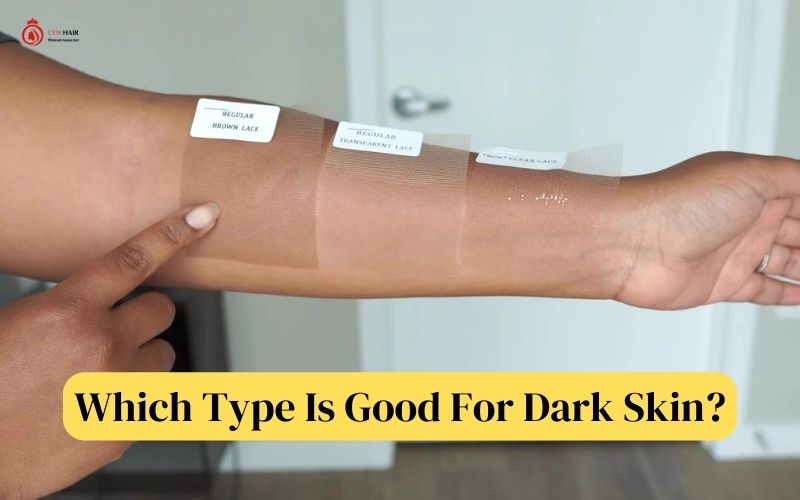 Which Type Is Good For Dark Skin