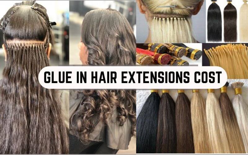 glue in hair extensions cost