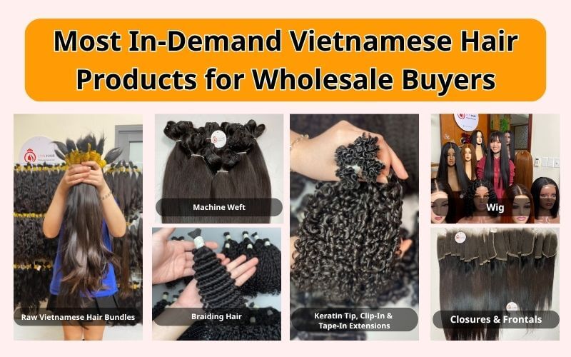 Most In-Demand Vietnamese Hair Products for Wholesale Buyers